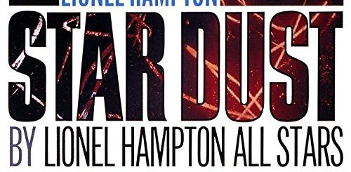 Lionel Hampton / Star Dust