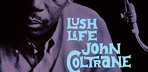 John Coltrane / Lush Life