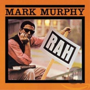 Mark Murphy / Rah