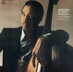 Ray Brown / Something For Lester