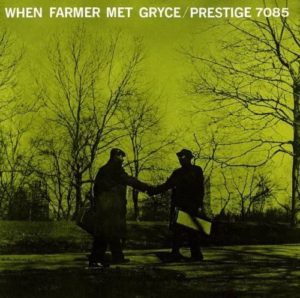 Art Farmer / When farmer Met Gryce