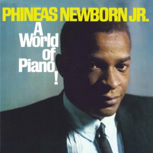 Phineas Newborn Jr. / A world Of Piano