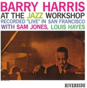 Barry Harris At The Jazz Workshop