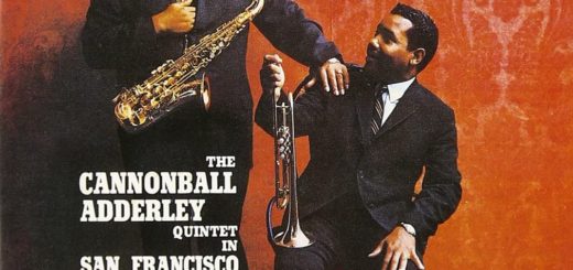 The Cannonball Adderlay Quintet In San Francisco