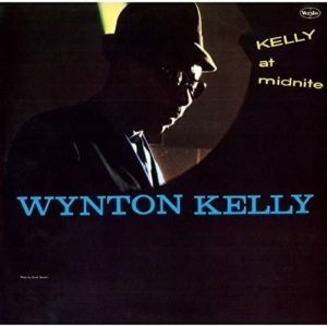 Wynton Kelly / Kelly At Midnight