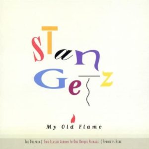 Stan Getz / My Old Flame