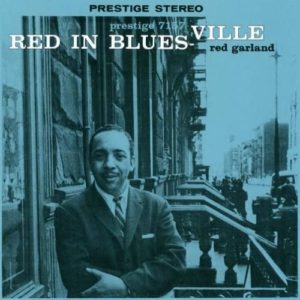 Red Garland / Red In Blues-ville