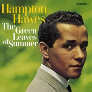 Hampton Hawes / The Green Leaves Of Summer