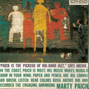Marty Paich / Paich Is The Picasso Of Big Band Jazz