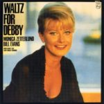 Monica Zetterlund / Waltz For Debby