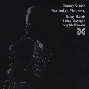 Sonny Criss / Saturday Morning